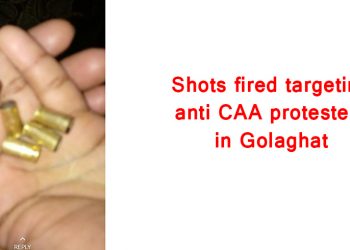 Golaghat shots fired