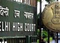 Delhi HC to Centre
