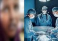 এনাছথেছিয়া প্ৰয়োগ নকৰাকৈয়ে ২৪ গৰাকী মহিলাৰ অস্ত্ৰোপচাৰ কৰিলে চিকিৎসকে! তদন্তৰ নিৰ্দেশ