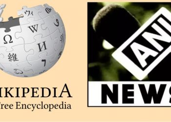 ANI VS Wikipedia :: ৱিকিপেডিয়াৰ বিৰুদ্ধে গোচৰ তৰিলে সংবাদ সংস্থাই ANI-এ