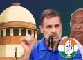 ‘ভোট-চুৰি’ৰ প্ৰসংগ উত্থাপন কৰা বাবে নিৰ্বাচন আয়োগে বাতিল কৰিব লাগে কংগ্ৰেছৰ পঞ্জীয়নঃ ছুপ্ৰীম কোৰ্টত দাখিল ৰাজহুৱা স্বাৰ্থজড়িত আবেদন